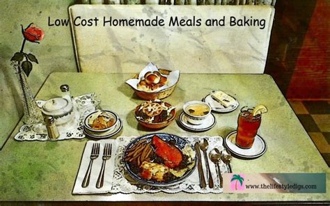 Low Cost Homemade Meals and Baking - The Lifestyle Digs