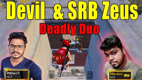 Srb Zeus Passionofgaming And Devilgaming Deadly Duo In Pubg Mobile