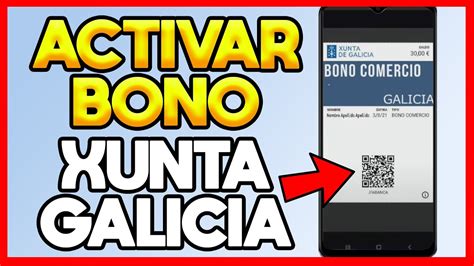 Bono Comercio Xunta Como Activar Youtube