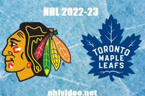 Chicago Blackhawks Vs Toronto Maple Leafs Full Game Replay Feb