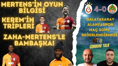 Galatasaray Alanyaspor Ma Sonu De Erlendirmesi Kerem Mertens I