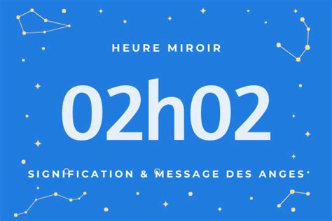 Lheure Miroir H Et Sa Signification Recul Et Autor Flexion