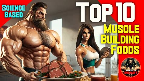 Top 10 Muscle Building Foods Science Based Youtube