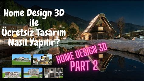 MUHTEŞEM TASARIM Home Design 3D ile ÜCRETSİZ TASARIM NASIL