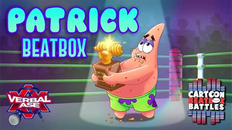 Patrick Beatbox Solo 4 Cartoon Beatbox Battles Youtube