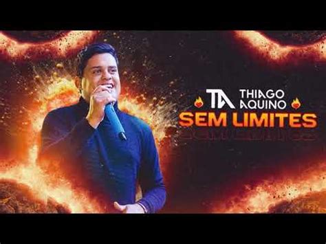 THIAGO AQUINO CD SEM LIMITES NOVEMBRO 2023 PRA PAREDÃO YouTube