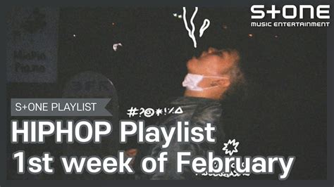 Stone Music PLAYLIST HipHop Playlist 1st week of February릴러말즈