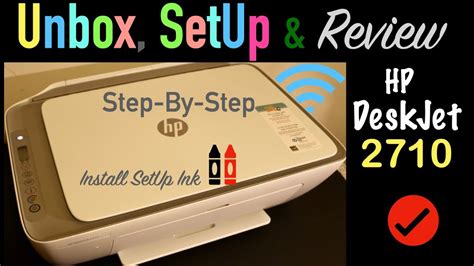 HP DeskJet 2710 Printer Quick Unbox SetUp Install Starter Ink Scan