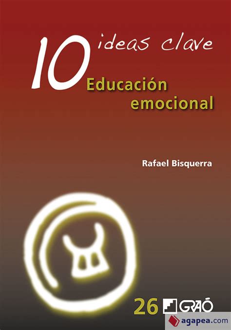 Ideas Clave Educacion Emocional Rafael Bisquerra Alzina