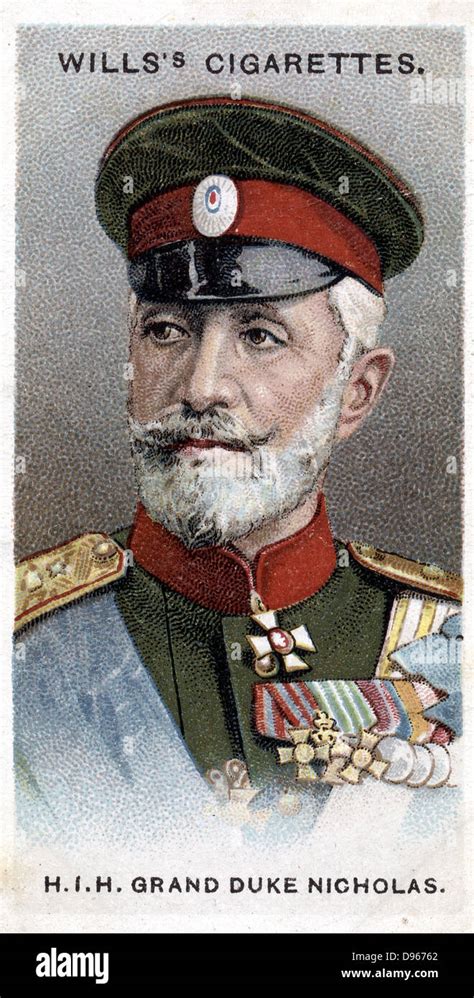 Grand Duke Nicholas of Russia (1856-1929). Commander-in-chief Russian army against Austria and ...