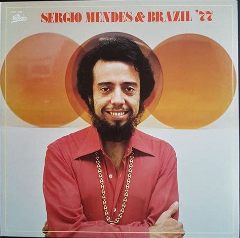 Sérgio Mendes Sergio Mendes And Brasil 77 1973 Sergio Mendes 70s