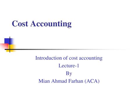 Ppt Cost Accounting Powerpoint Presentation Free Download Id 9086789