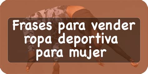 Frases Para Vender Ropa De Mujer