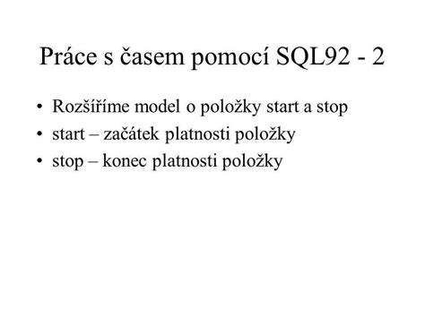 Temporální Databáze Jaroslav Dražan Čím se budeme zabývat Proč je čas