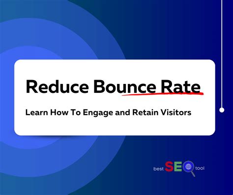 How To Reduce “bounce Rate” And Boost User Engagement Best Seo Tools