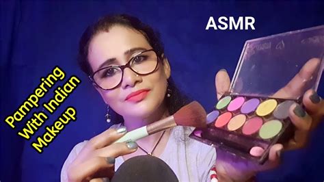 Asmr Gently Pampering You With Indian Makeup 💄rp Asmr Ghosal Asmr