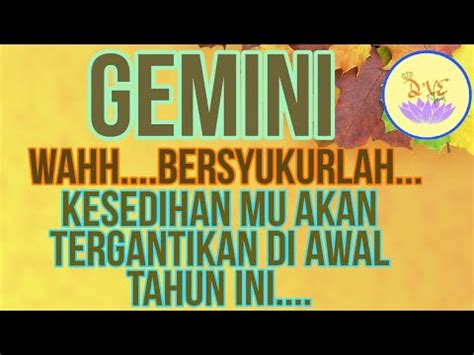 ZODIAK GEMINI BERSIAPLAH MENYAMBUT KEBAHAGIAAN DI AWAL TAHUN MU