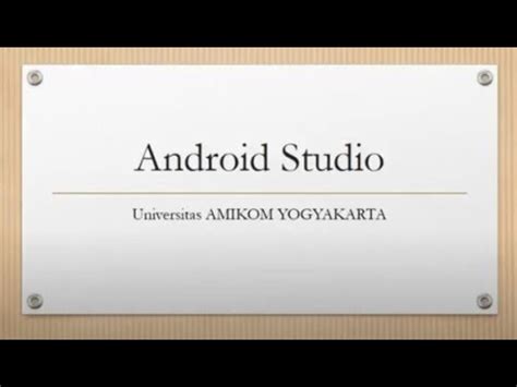 Pengenalan Android Studio YouTube