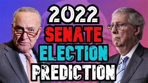 2022 Senate Election Predictions 882022 Youtube