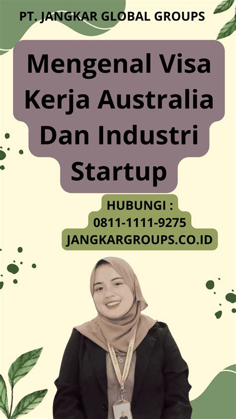 Mengenal Visa Kerja Australia Dan Industri Startup Jangkar Global Groups