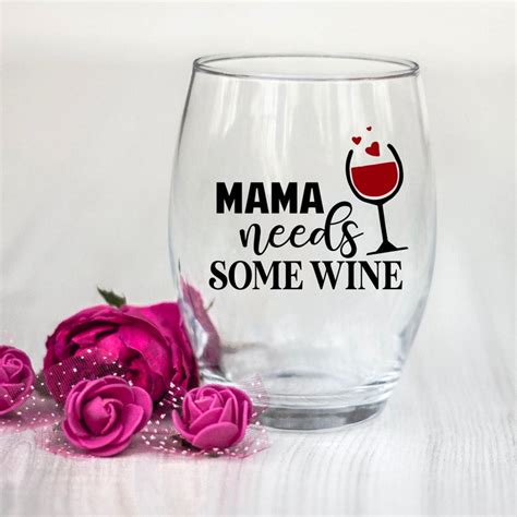 Mama Needs Wine Svg Wine Svg Funny Wine Drinking Mom Life Etsy