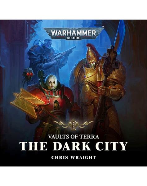 Black Library Ebook Vaults Of Terra The Dark City