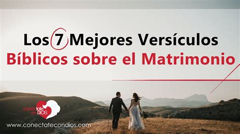 Los 7 Mejores Versículos Bíblicos sobre el Matrimonio Citas