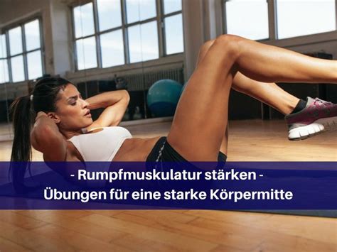 Rumpfmuskulatur St Rken Bungen F R Eine Starke K Rpermitte Bungen