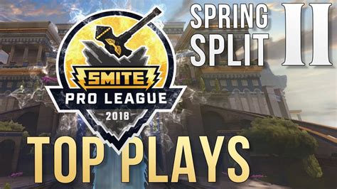 SMITE Pro League 2018 Week 2 Top Plays Spring Split YouTube