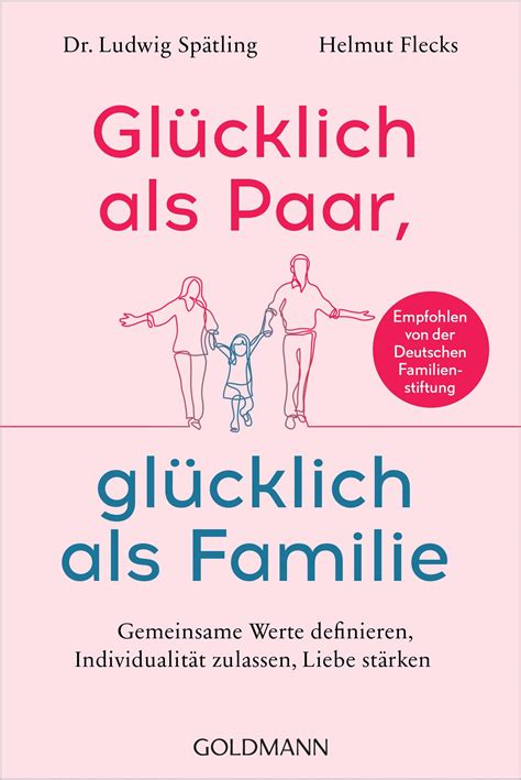 Glücklich als Paar glücklich als Familie Beziehung stärken