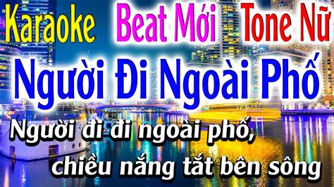 Người Đi Ngoài Phố Karaoke Tone Nữ Karaoke Nhựt Trường Beat Mới YouTube