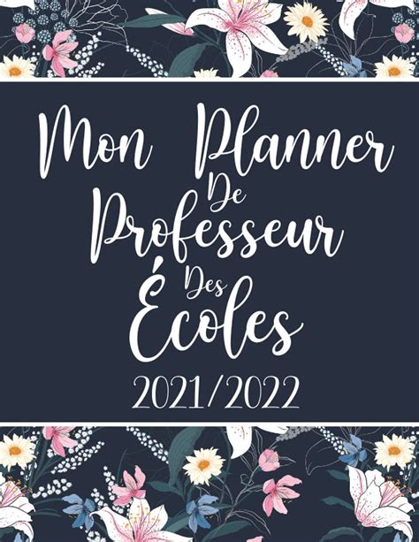 Buy Mon Planner De Professeur Des Écoles 2021 2022 Journal De Classe