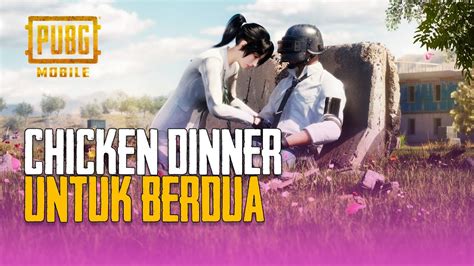 PUBG MOBILE Chicken Dinner For Two YouTube