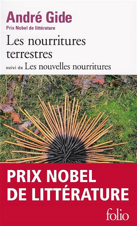 Les Nourritures Terrestres Les Nouvelles Nourritures EBook Gide