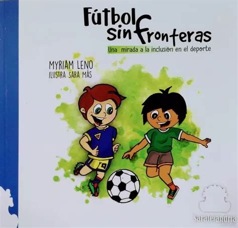 Libro Fãtbol Sin Fronteras Leno Myriam Envío gratis