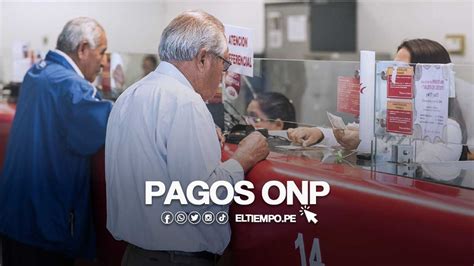 Pagos ONP en Banco de la Nación abril 2023 Mira el cronograma de pago