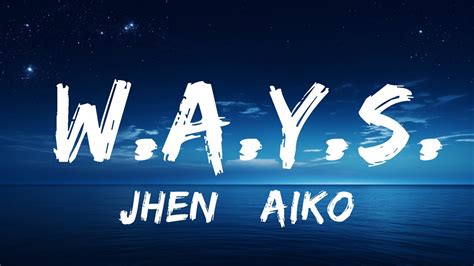 Jhené Aiko W A Y S Lyrics WAYS 25 Min YouTube