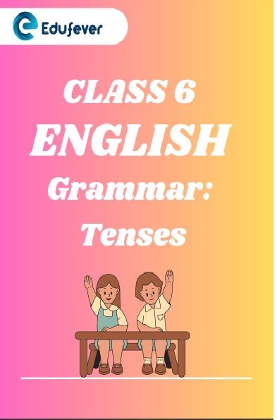 Cbse Class 6 English Grammar Tenses Worksheets Edufever Shop