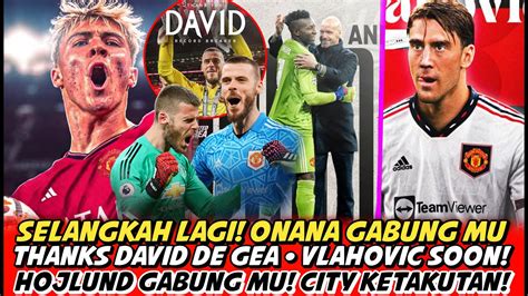 Selangkah Lagi Tuntaskan Onanathanks De Geahojlund Gabung Mu City