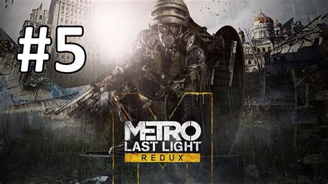 Metro Last Light Redux Walkthrough Part Let S Play Gameplay