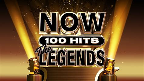 Now 100 Hits Legends Youtube