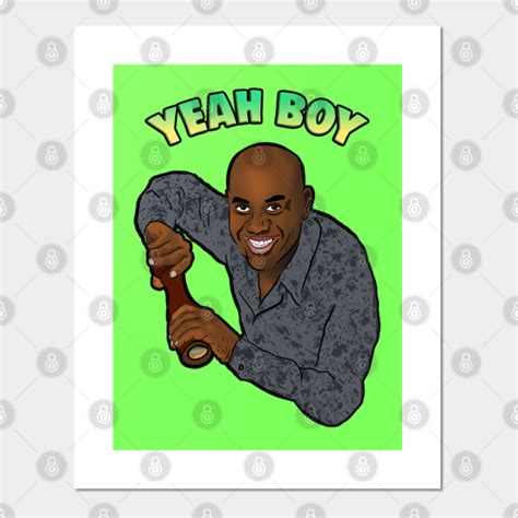 Yeah Boy Spicy Ainsley Harriott Meme Ainsley Harriott Meme Posters