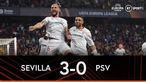 Sevilla Vs PSV (3-0) | Sampaolis Shine In Seville | Europa League ...