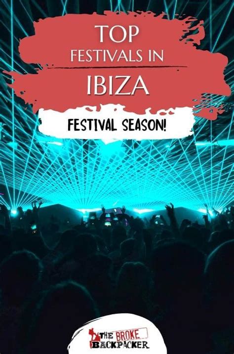 11 AMAZING Festivals In Ibiza You Must Go To