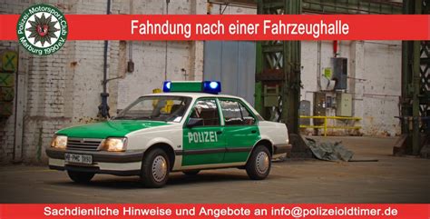 Fahndung für Polizeiklassiker Polizei Motorsport Club Marburg 1990 e V