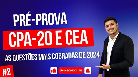 Pr Prova Cpa E Cea Anbima As Quest Es Mais Cobradas De Ep