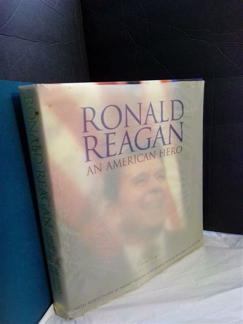 Ronald Reagan An American Hero His Voice His Values His Vision