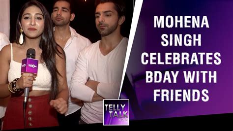 Exclusive Yeh Rishta Kya Kehlata Hai Star Mohena Singh Celebrates Birthday With Friends And Co