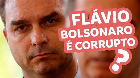 Será Que FlÁvio Bolsonaro Pisou Na Bola Ele é Mesmo Corrupto Youtube