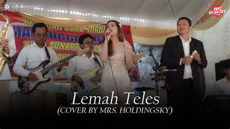 Lemah Teles Vicky Prasetyo Cover By Mrs Holdingsky Youtube